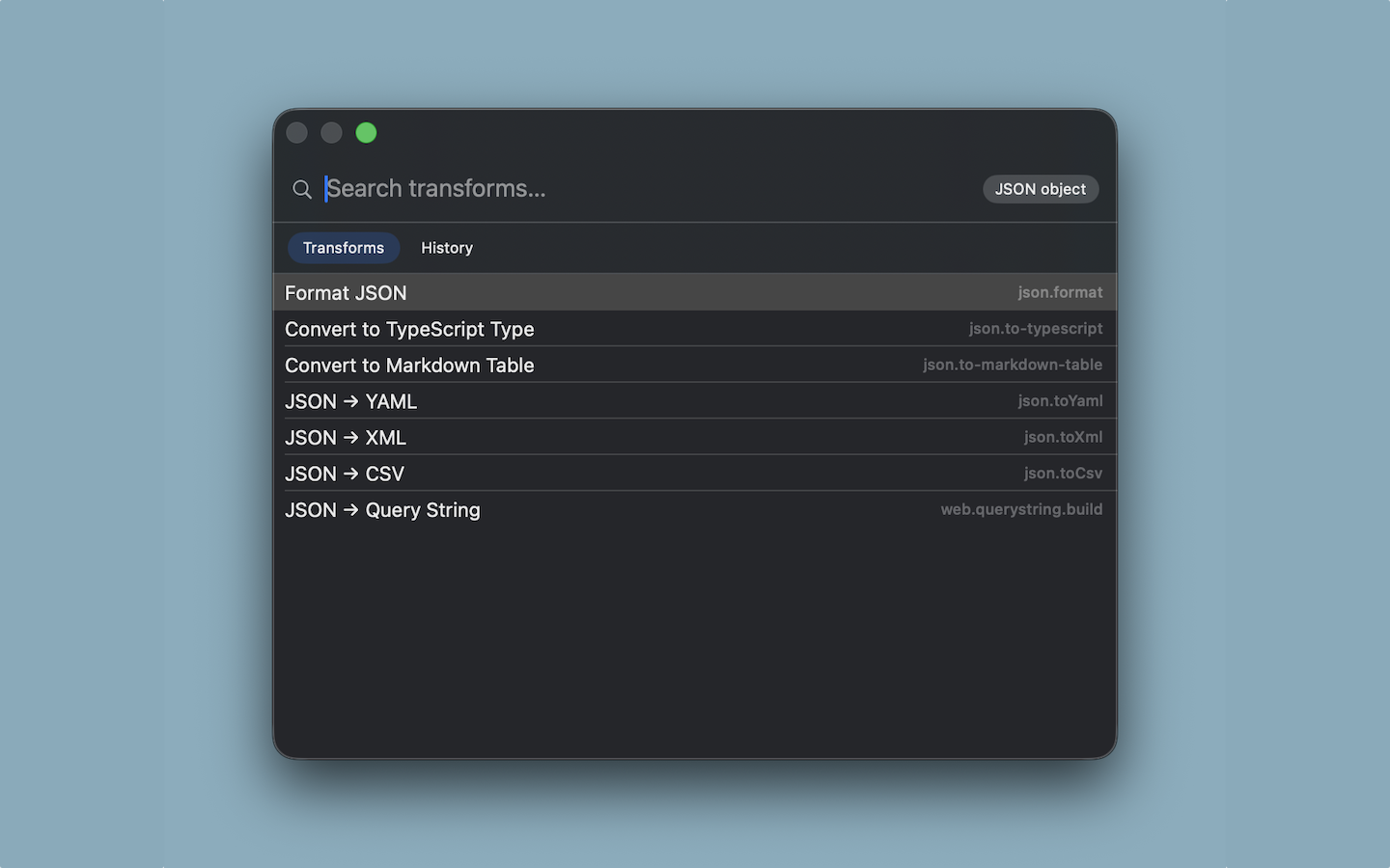 Palette with JSON copied, showing JSON / YAML / XML / CSV transforms